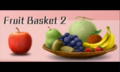 Fruit Basket 2
