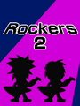Rockers 2