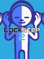 Lockstep 2